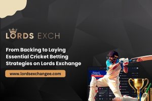 From Backing to Laying: Essential Cricket Betting Strategies on Lords Exchange