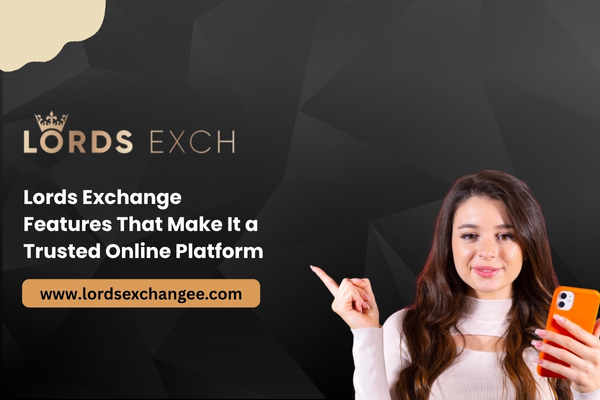 You are currently viewing Lords Exchange Features That Make It a Trusted Online Platform